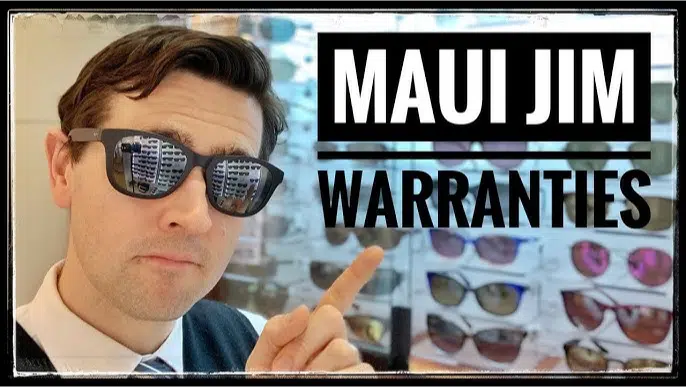 Maui Jim warranty: how it works